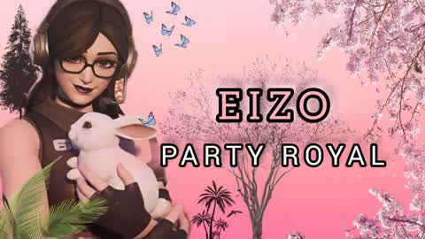 EIZO PARTY ROYALE