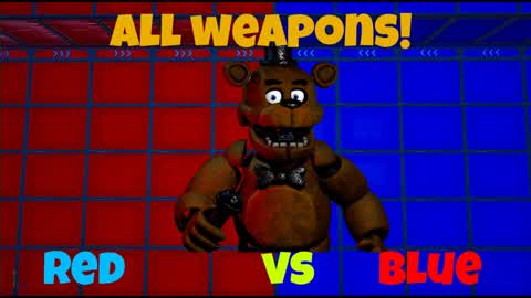 🔴FNAF RED VS BLUE🔵(ALL WEAPONS)