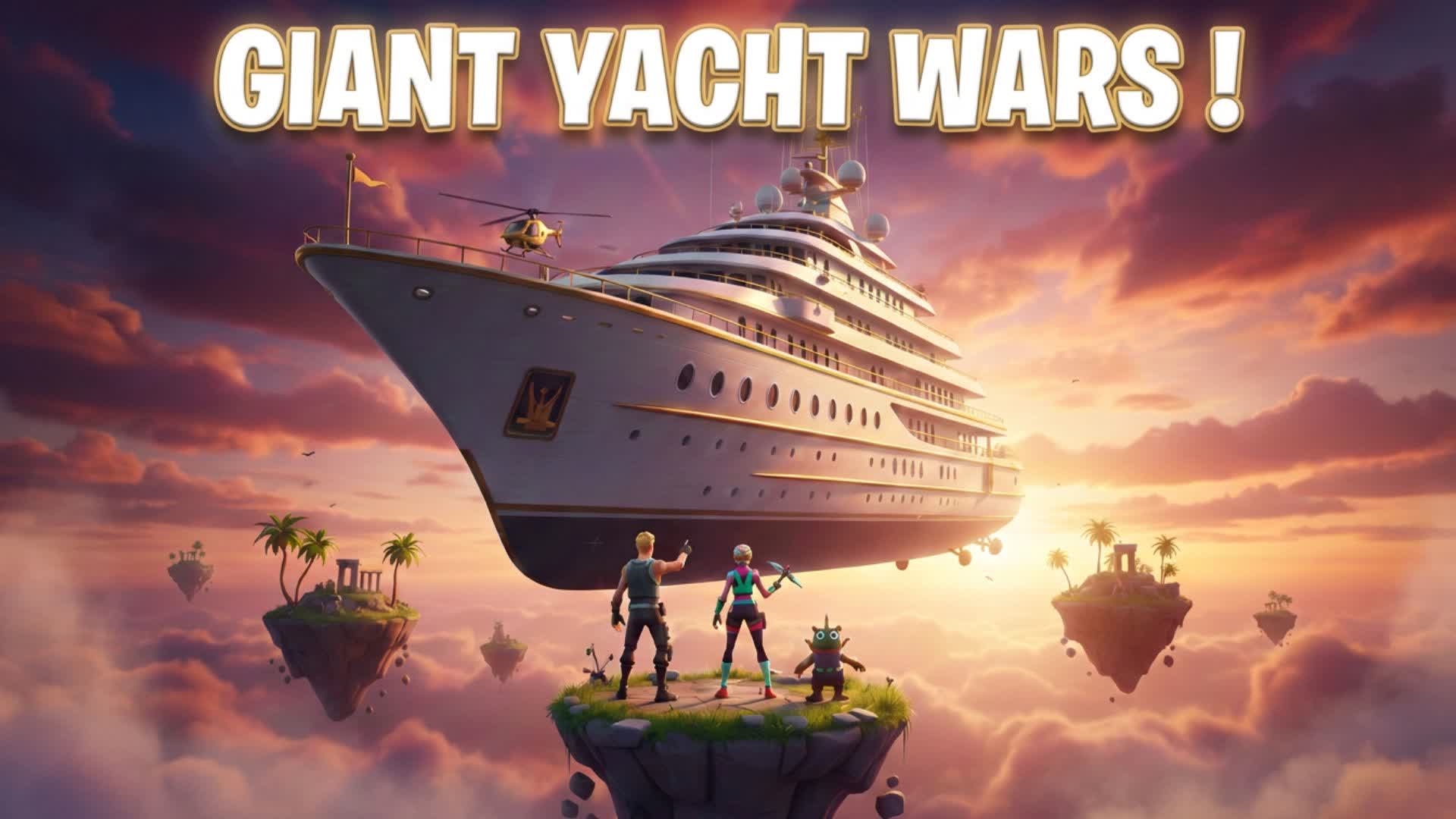 GIANT YACHT WARS