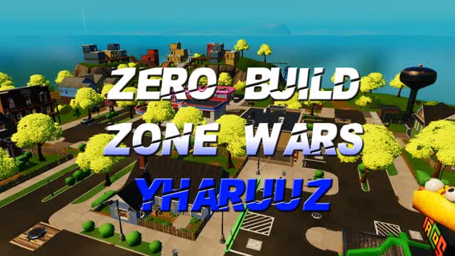 Capture 1 – Zero Build Zone Wars | YHARUUZ 🌀