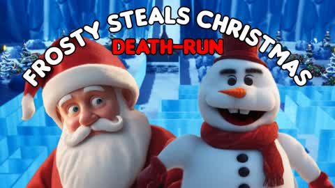 Frosty Steals Christmas-Deathrun