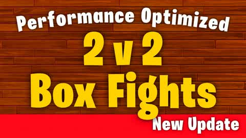 2v2 Box Fights (Performance)