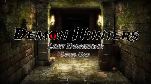 Capture 1 – Demon Hunters Lost Dungeons Level One