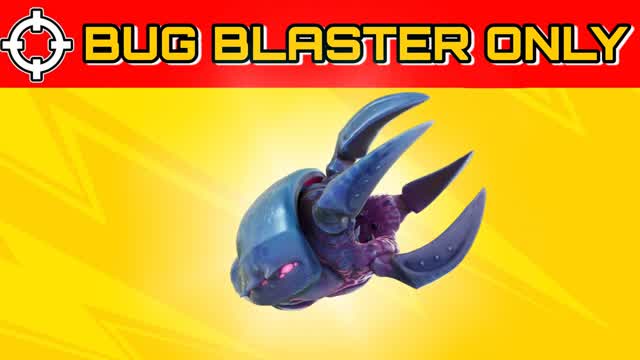 BUG BLASTER ONLY!