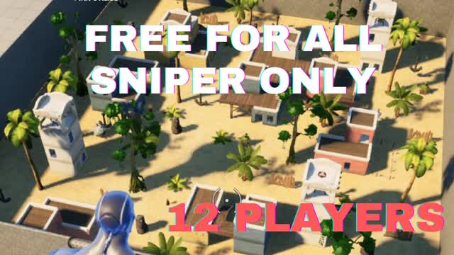 FREE FOR ALL SNIPER ONLY