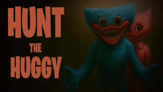 HUNT The HUGGY [HORROR]