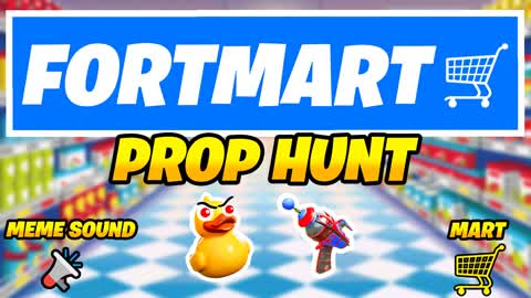 FORTMART PROP HUNT 🛒