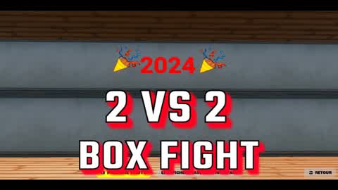 BOX FIGHT 2024 2 VS 2