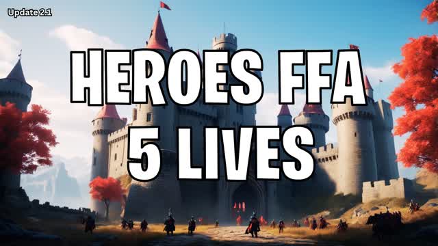 Heroes FFA 5 Lives