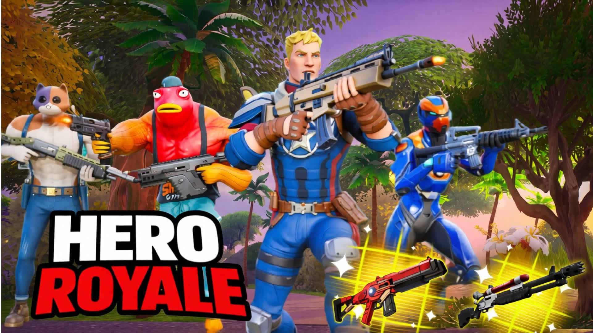 HERO ROYALE チャプター2 リロード 🔁