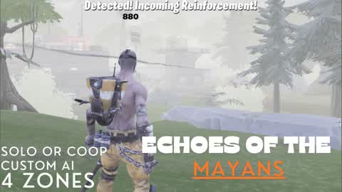 ECHOES OF THE MAYANS - 1.0 [UEFN]