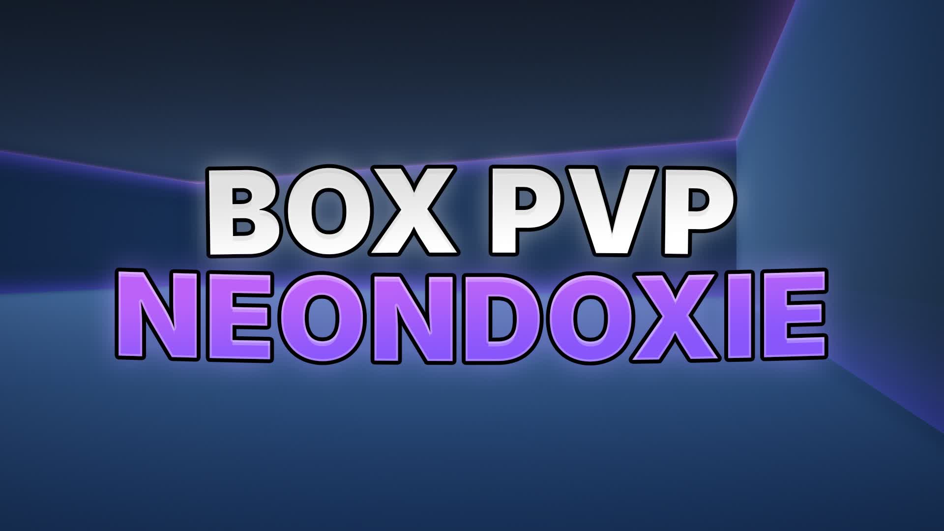 BOX PVP CLASSIC! [Neondoxie]