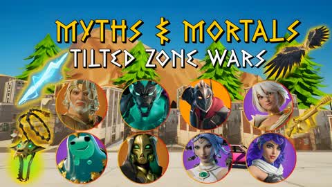 MYTHS & MORTALS TILTED ZONE WARS ⭐