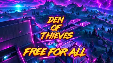 Den Of Thieves (Free For All)