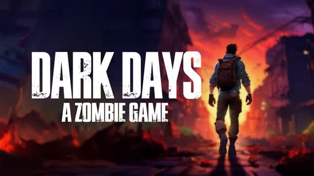 DARK DAYS 🧟♂️🧟