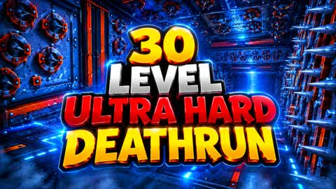 30 Level Ultra Hard Deathrun