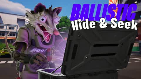 đŁ Ballistic : Hide & Seek