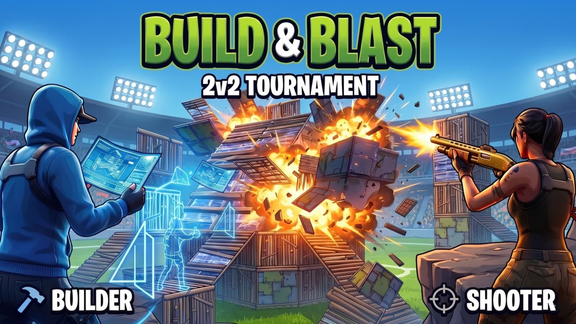 BUILD & BLAST DUO Tournament