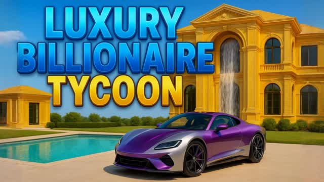 SUPER BILLIONAIRE MEGA TYCOON
