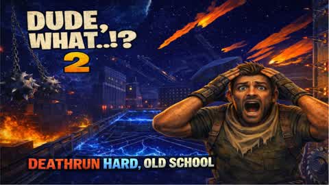 Dude, What...!? 2