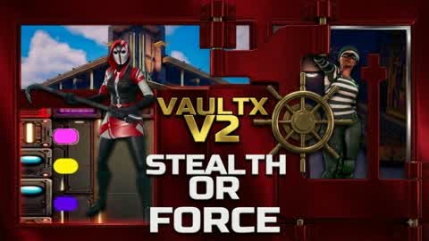VaultX-Stealth Or Force
