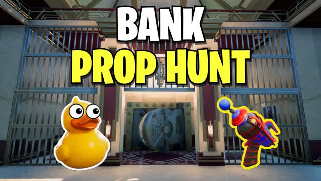 BANK PROP HUNT