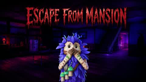 Escape from Mansion