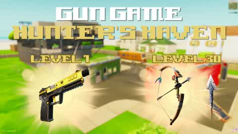 GUN GAME - HUNTER'S HAVEN
