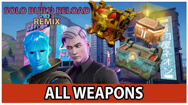 đ„âĄïž Solo Build Reload Remix đđŻ