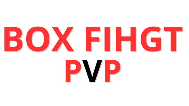 BOX FIGHT PVP (copie)