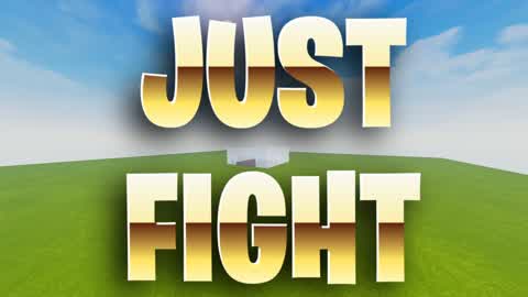 JUST FIGHT⚔️
