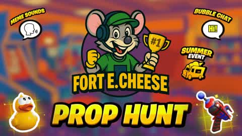 Fort E. Cheese Prop Hunt 🍕