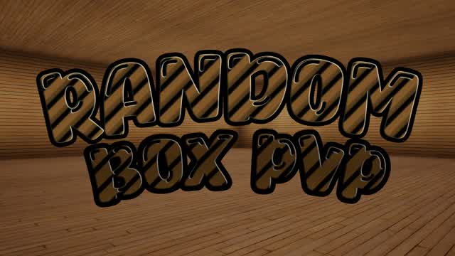 RANDOM BOX PVP