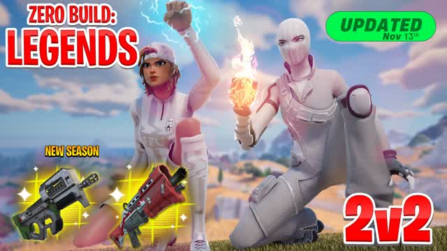 Zero Build: Legends 2v2🎯