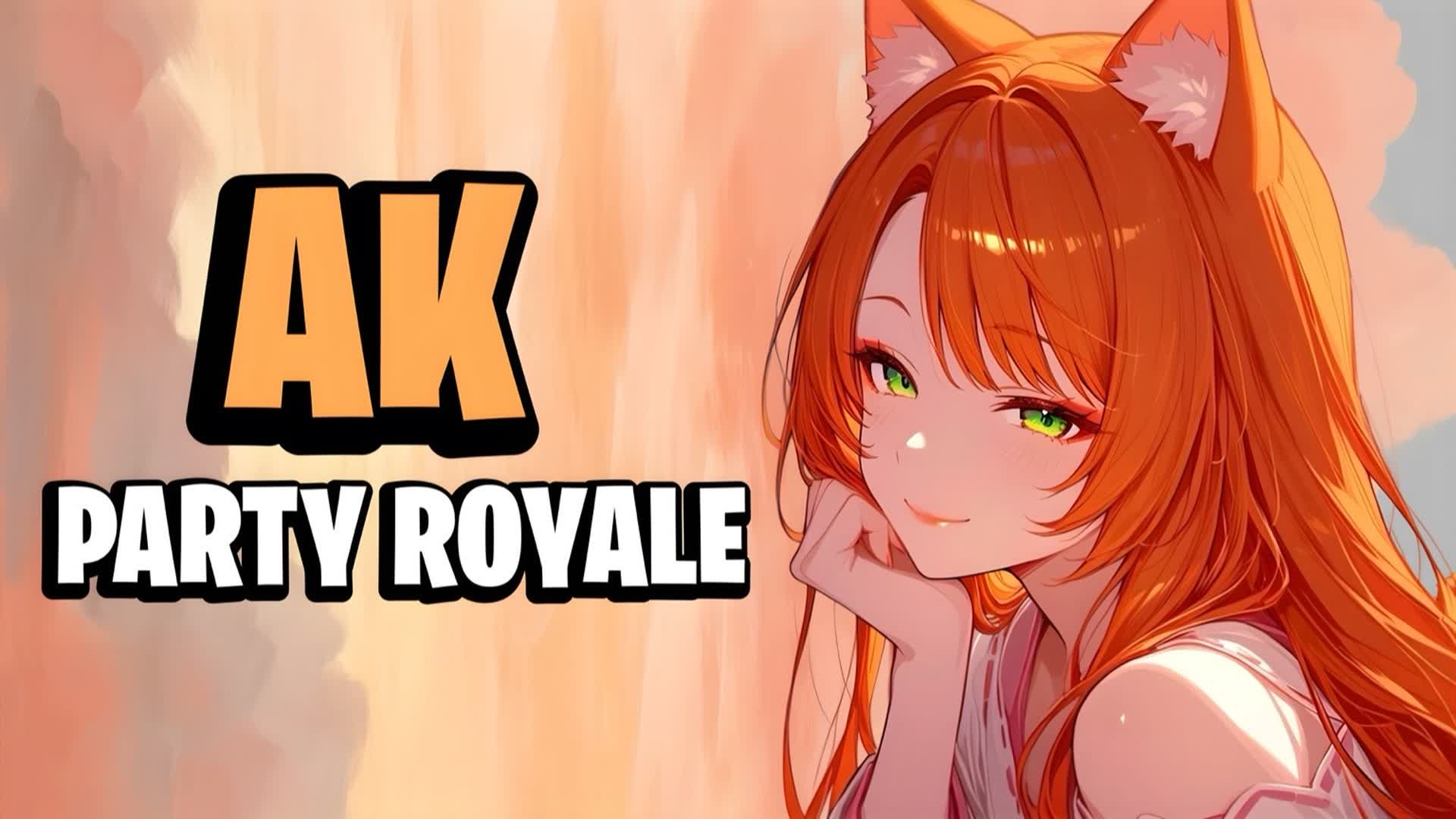 PARTY ROYALE AK