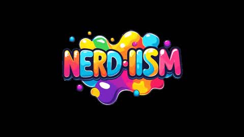 Nerdiism's Shenanigans & Chaos