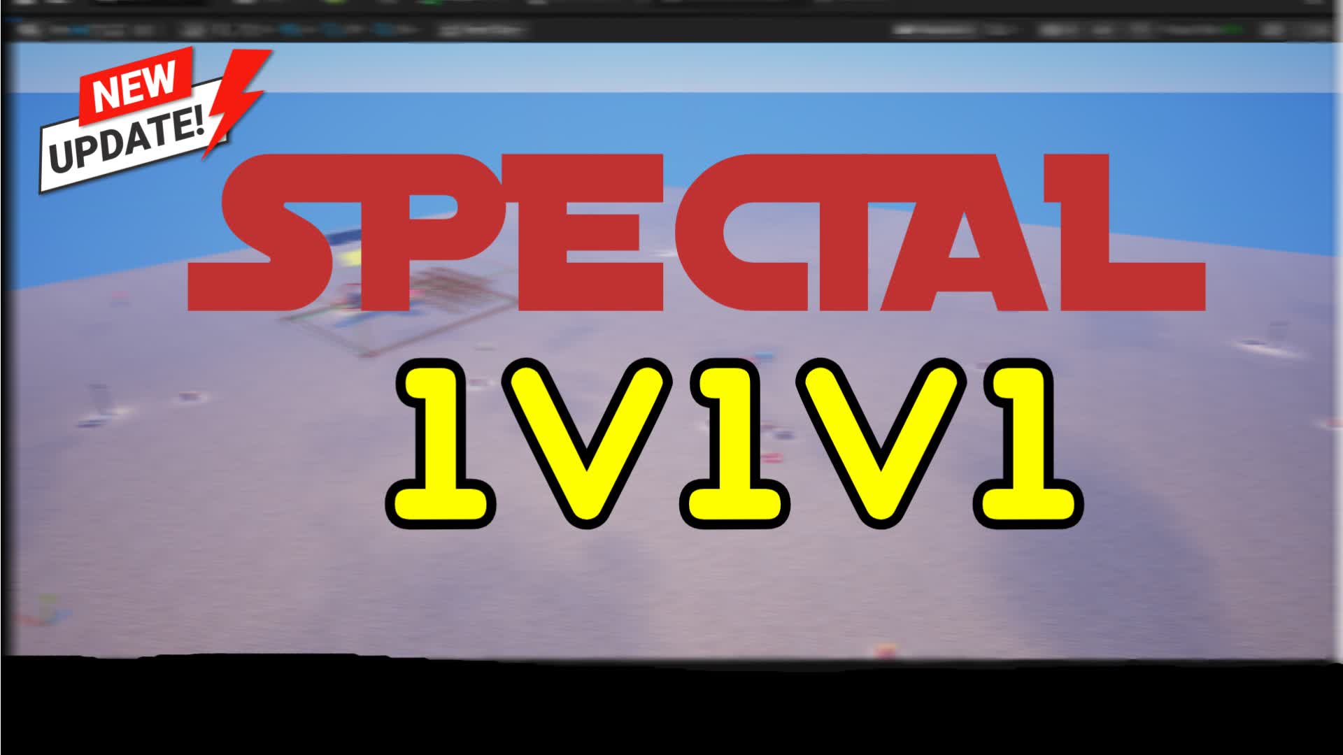 SPECIAL 1V1V1