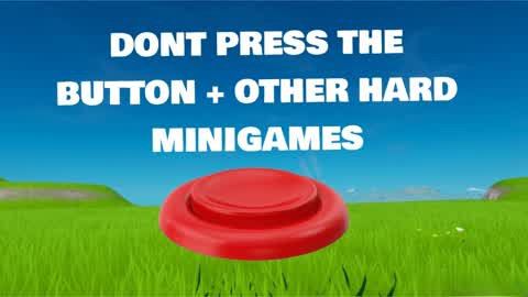 DONT PRESS THE BUTTON