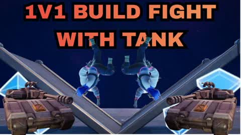 1v1 build fight with tank