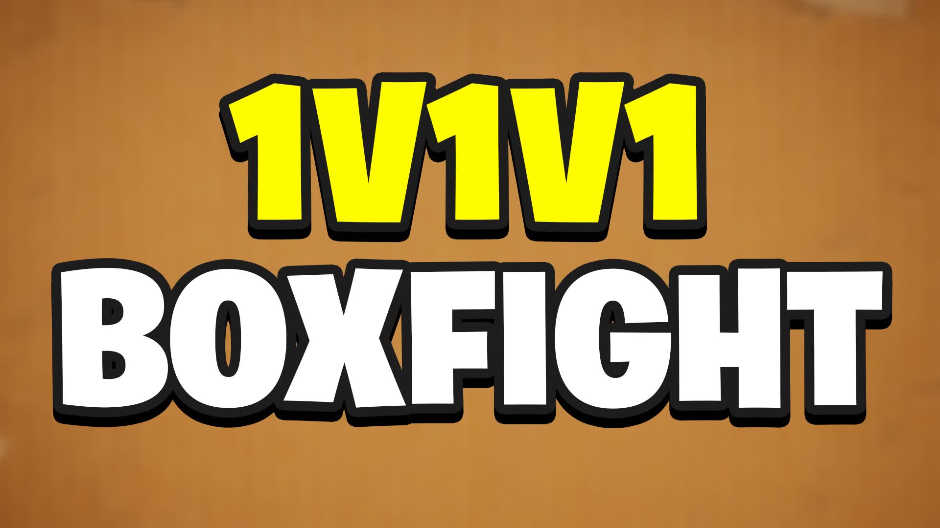 1v1v1 BOX FIGHTS
