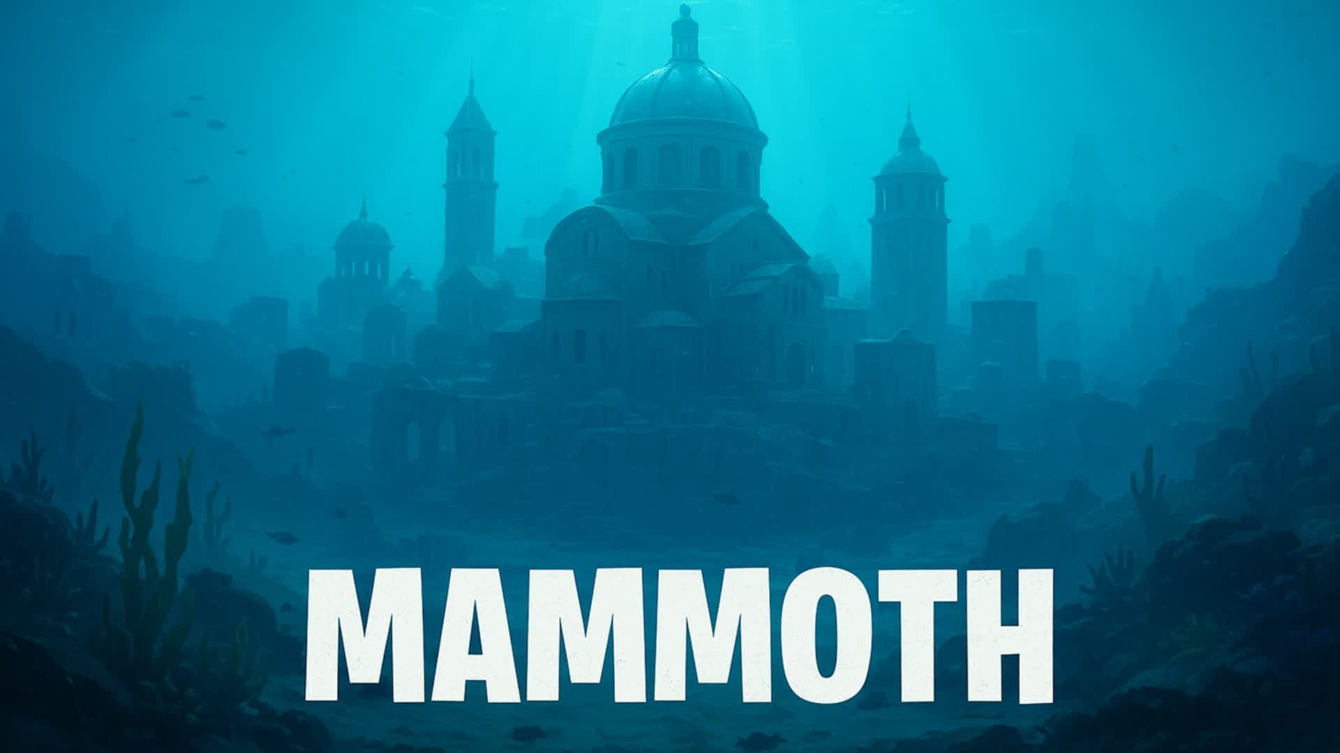 Flooded City   MAMMOTH