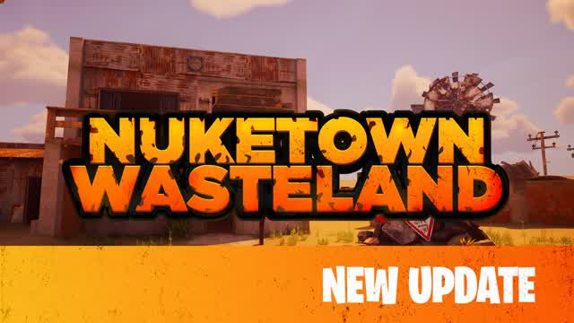 ⭐️UPDATE⭐️ NUKETOWN WASTELAND
