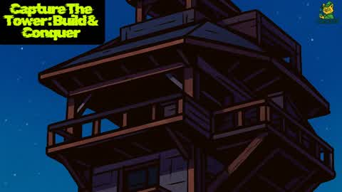 Capture The Tower : Build & Conquer
