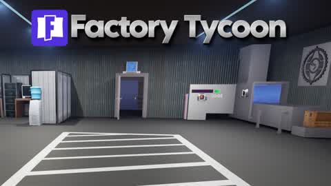 F Factory Tycoon