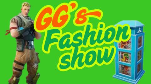 GG’s Fashion show (remodel)