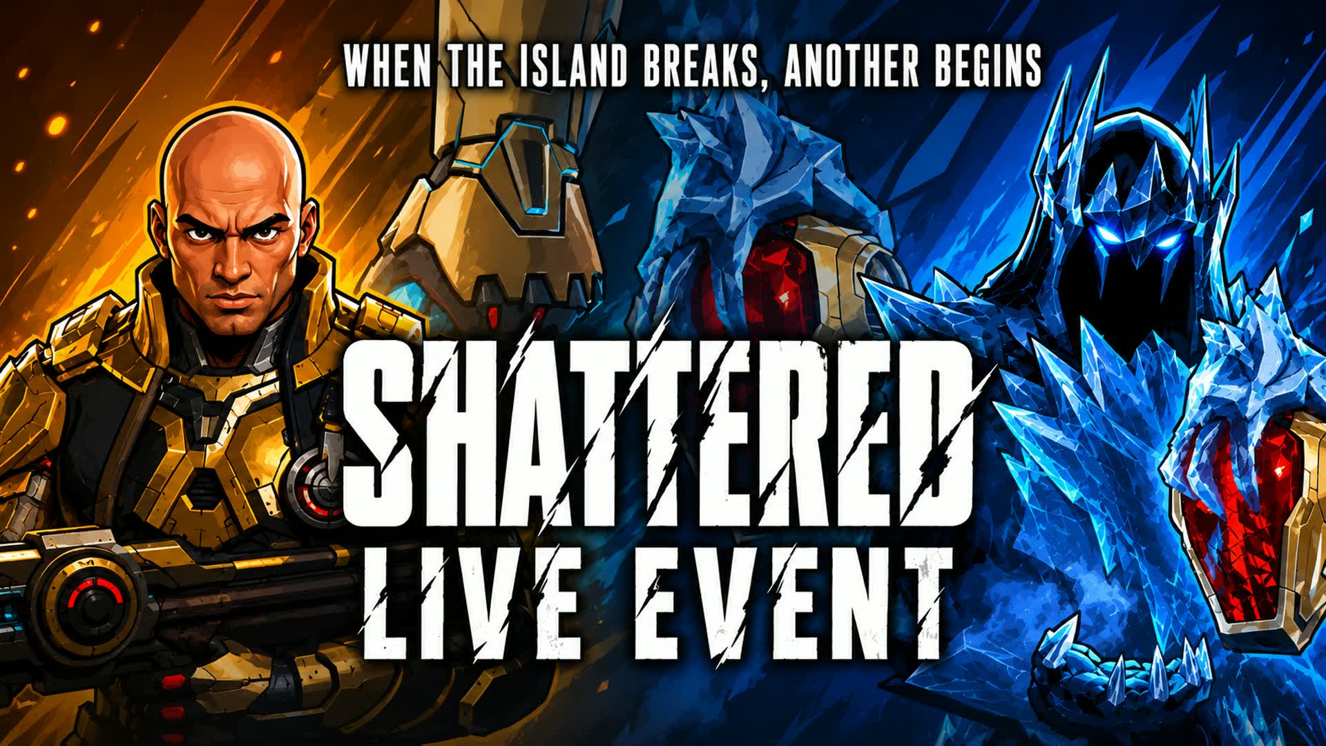 Shattered Live Event