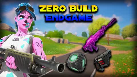 Zero Build Endgame✨!