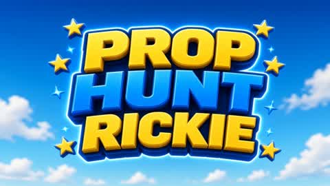 â PROP HUNT RICKIE â