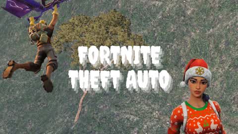 Fortnite Theft Auto