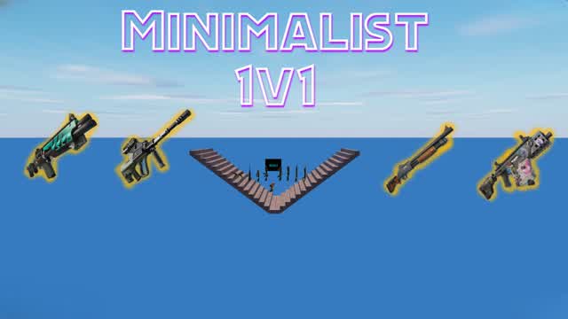Minimalist 1v1